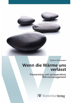 Wenn die Wärme uns verlässt