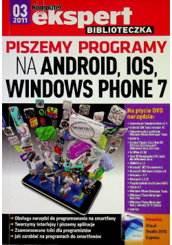 Piszemy programy Na Android Ios Windows Phone 7