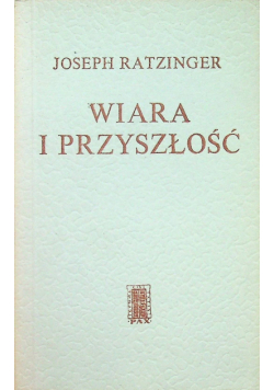 Wiara i przyszłość