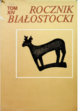 Rocznik białostocki tom XIV
