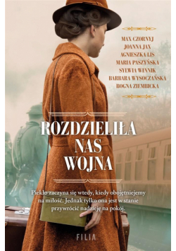 Rozdzieliła nas wojna