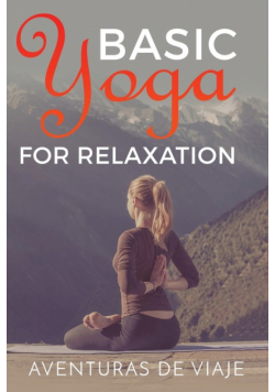 Basic Yoga for Relaxation
