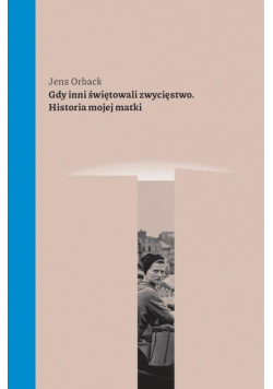 Gdy inni świętowali zwycięstwo