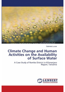 Climate Change and Human Activities on the Availability of Surface Water
