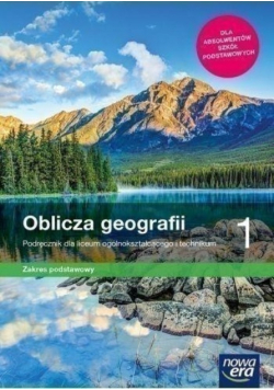 Oblicza geografii 1 Zakres podstawowy