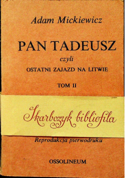 Pan Tadeusz Tom II reprint z 1834 r.