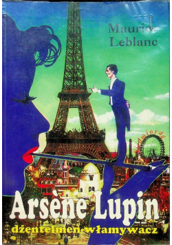 Arsene Lupin dżentelmen włamywacz