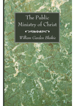 The Public Ministry of Christ