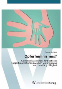 Opferfeminismus?