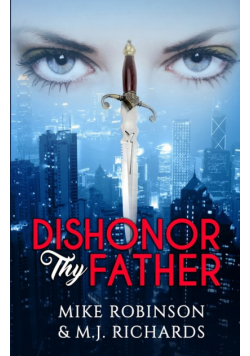 Dishonor Thy Father
