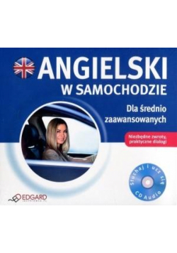 Angielski w samochodzie. Dla średnio zaawan. CD