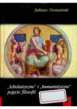 Scholastyczne i humanistyczne pojęcia filozofii