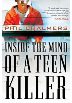 Inside the Mind of a Teen Killer