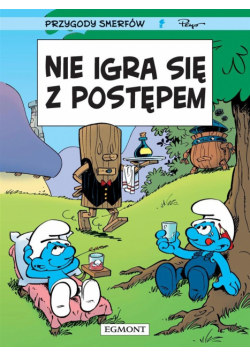 Przygody Smerfów Nie igra się z postępem