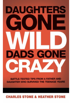 Daughters Gone Wild, Dads Gone Crazy