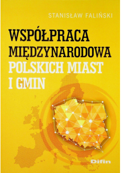 Współpraca międzynarodowa polskich miast i gmin