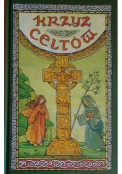 Krzyż Celtów Misterium i poezja NOWA