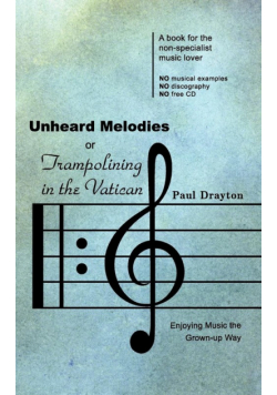 Unheard Melodies, or Trampolining in the Vatican