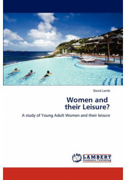 Women and Their Leisure?