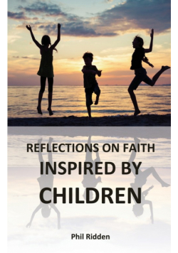 Reflections On Faith Inspired By Children
