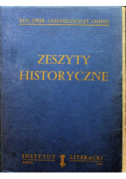 Zeszyty historyczne Rocznik 88 4 tomy
