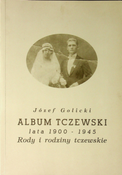 Album tczewski lata 1900 1945