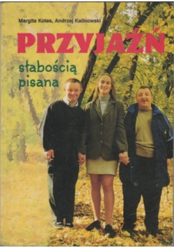 Przyjaźń słabością pisania