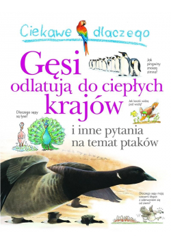 Ciekawe dlaczego gęsi odlatują do ciepłych krajów