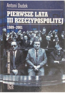 Pierwsze lata III Rzeczypospolitej