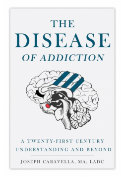 The Disease of Addiction