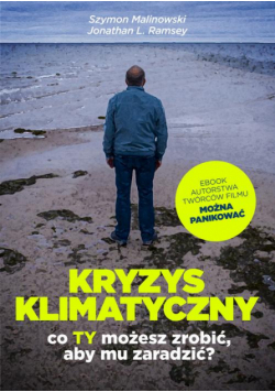 Kryzys klimatyczny. Co Ty możesz zrobić, aby mu zaradzić?