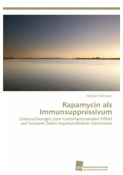 Rapamycin als Immunsuppressivum