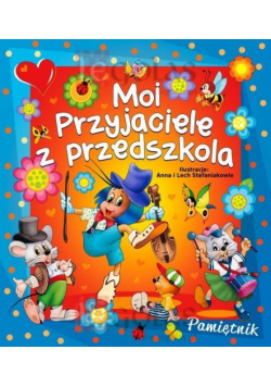Moi przyjaciele z przedszkola (Stefaniakowie)