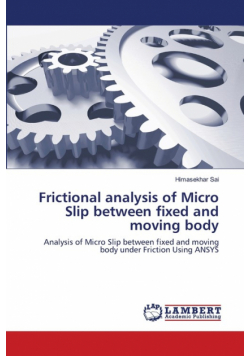 Frictional analysis of Micro Slip between fixed and moving body