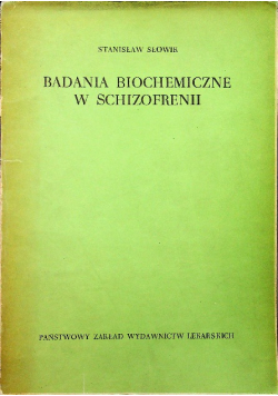 Badania biochemiczne w schizofrenii