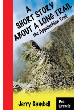 A Short Story about a Long Trail, the Appalachian Trail