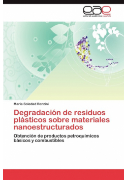 Degradacion de Residuos Plasticos Sobre Materiales Nanoestructurados