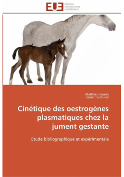 Cinétique des oestrogènes plasmatiques chez la jument gestante