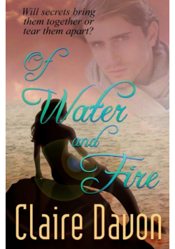 Of Water and Fire