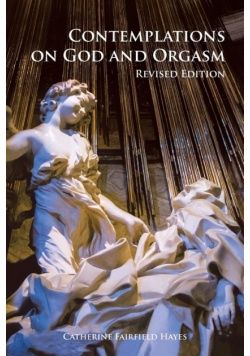 Contemplations on God and Orgasm
