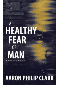 A Healthy Fear of Man