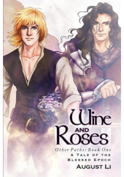 Wine and Roses