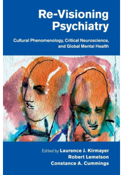 Re-Visioning Psychiatry
