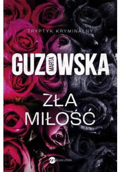 Zła miłość