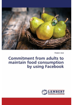 Commitment from adults to maintain food consumption by using Facebook