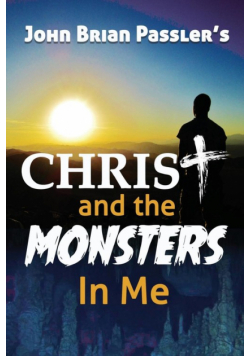 Christ and the Monsters In Me
