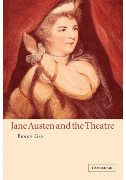 Jane Austen and the Theatre