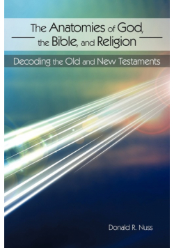 The Anatomies of God, the Bible, and Religion