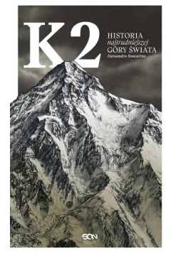K2 Historia najtrudniejszej góry świata