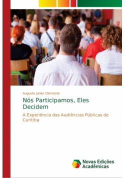 Nós Participamos, Eles Decidem